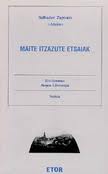 Cover of Maite Itzazute etsaiak